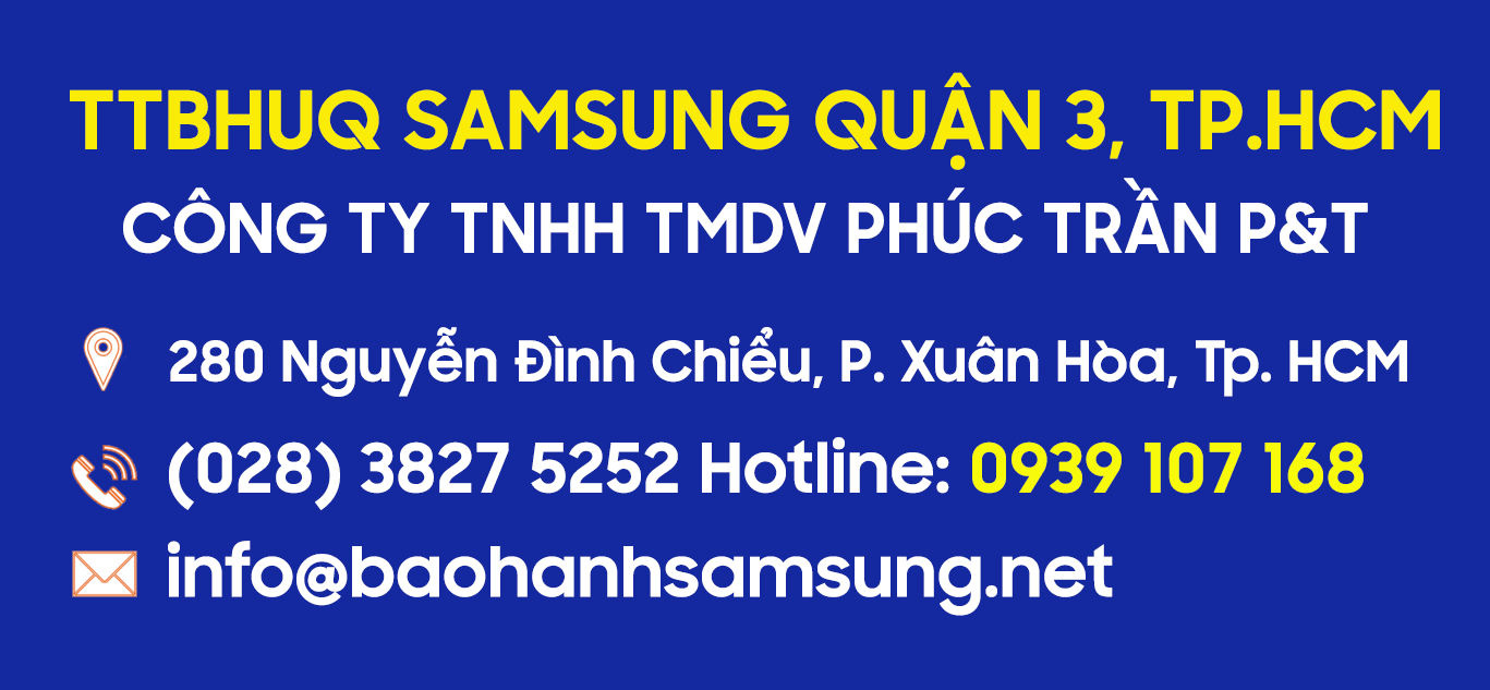 TTBHUQ SAMSUNG QUẬN 3, TP. HCM